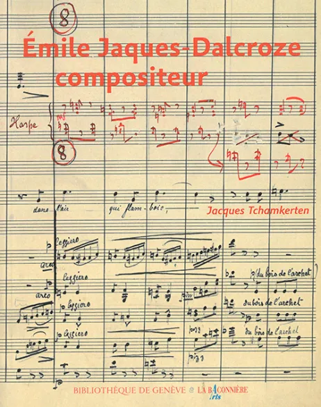 Couverture "Émile Jaques-Dalcroze compositeur"