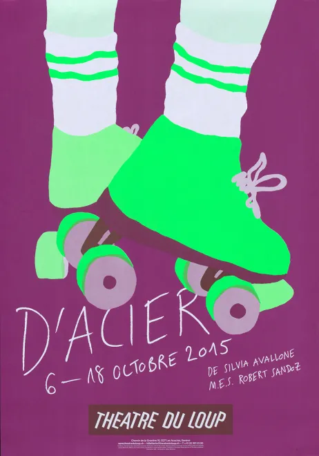 AMI D'acier, De Silva Avallone, M.e.s. Robert Sandoz, Théâtre du Loup, 6-18 octobre 2015  Genève